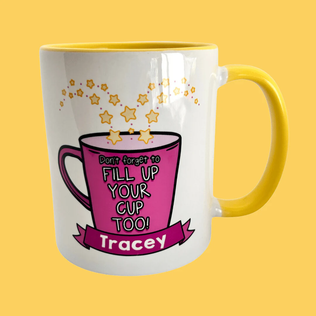 Don't Forget to Fill Your Cup Too - Personalised Mug with Name and Optional Gift Note - Image 6
